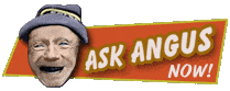 Ask Angus Now